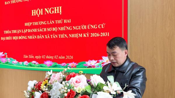 Hội nghị hiệp thương lần hai về lập danh sách sơ bộ những người ứng cử HĐND xã Tân Tiến.